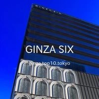 GINZA SIX
